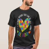 Autism Awareness Be Kind Support Autism  1 Tシャツ (正面)