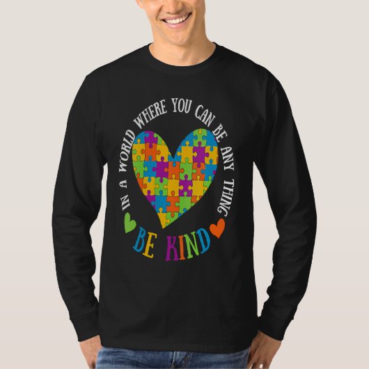 Autism Awareness Be Kind Support Autism  1 Tシャツ (正面)