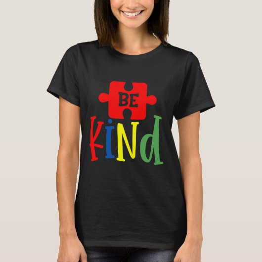 Autism Awareness Be Kind Tシャツ (正面)