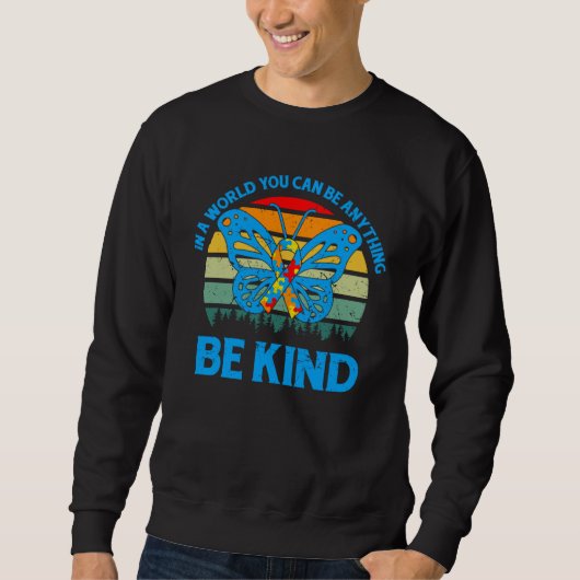 Autism Awareness Be Kind To Others Support Autism スウェットシャツ (正面)