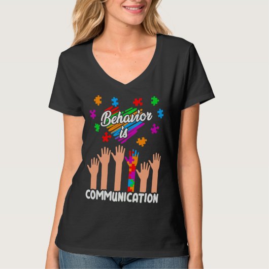 Autism Awareness Behavior Is Communication Support Tシャツ (正面)