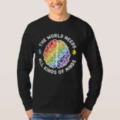 Autism Awareness Brain The World Needs All Kinds O Tシャツ (正面)