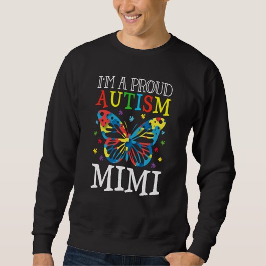 Autism Awareness Butterfly I'm a Proud Autism Mimi スウェットシャツ (正面)
