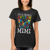 Autism Awareness Butterfly I'm a Proud Autism Mimi Tシャツ (正面)