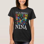 Autism Awareness Butterfly I'm a Proud Autism Nina Tシャツ (正面)