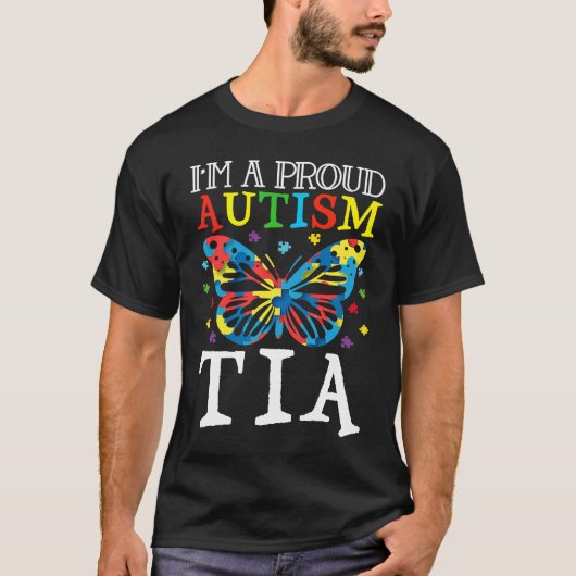 Autism Awareness Butterfly I'm a Proud Autism Tia Tシャツ (正面)