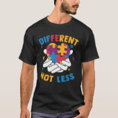 Autism Awareness Different Not Less For Autistic Tシャツ (正面)