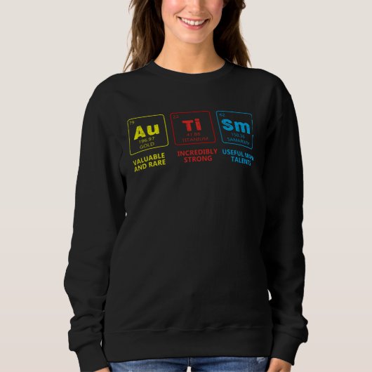 Autism Awareness Elements Periodic Table Support A スウェットシャツ (正面)