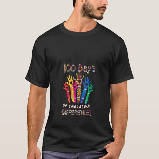 Autism Awareness Embrace Differences 100 Days Of S Tシャツ (正面)