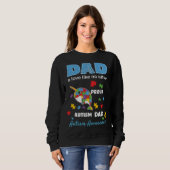Autism Awareness Father Love Proud Autism Son Dad  スウェットシャツ (正面フル)