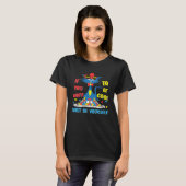 Autism Awareness If You Want To Be Cool Just Be Yo Tシャツ (正面フル)