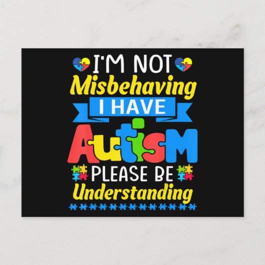 Autism Awareness I'm Not Misbehaving I Have Autism ポストカード (正面)