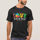 Autism Awareness Love Needs No Words  3 Tシャツ (正面)
