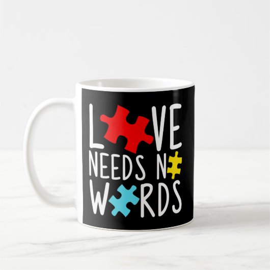 Autism Awareness Love Needs No Words Puzzle Pieces コーヒーマグカップ (左)