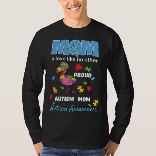 Autism Awareness Mom Mother Love Proud Autism Mama Tシャツ (正面)