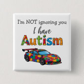 Autism Awareness Pin  Badge I'm not ignoring you 缶バッジ (正面)