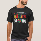 Autism Awareness Proud Autism Mom Support Autism Tシャツ (正面)