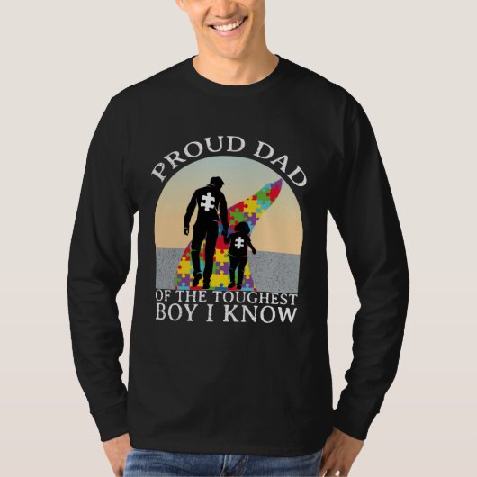 Autism Awareness  Proud Dad Of The Toughest Boy I  Tシャツ (正面)