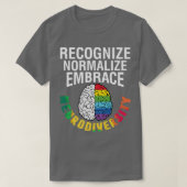 Autism Awareness Recognize Normalize Embrace Neuro Tシャツ (デザイン正面)