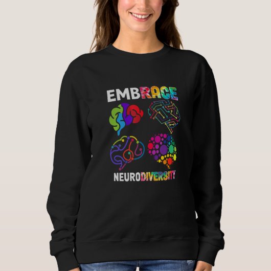 Autism Awareness Shirt Embrace Neurodiversity Gift スウェットシャツ (正面)