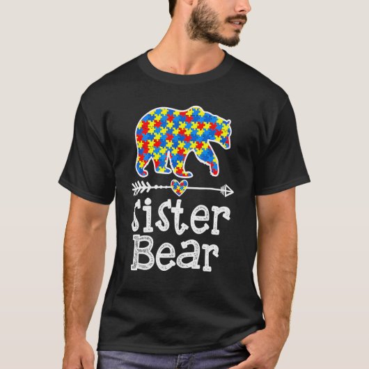Autism Awareness Sister Bear Support Autistic Adul Tシャツ (正面)