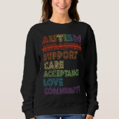 Autism Awareness Support Care Acceptance Accept Un スウェットシャツ (正面)