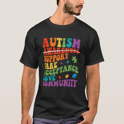 Autism Awareness Support Care Acceptance Ally Groo Tシャツ (正面)