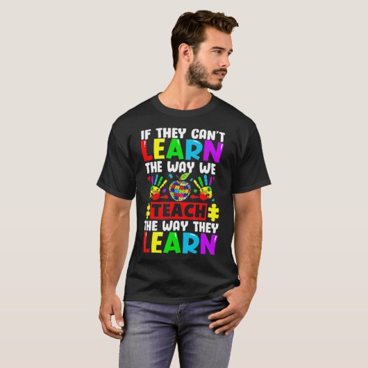 Autism Awareness Teacher Autistic Teach Learn Tシャツ (正面フル)