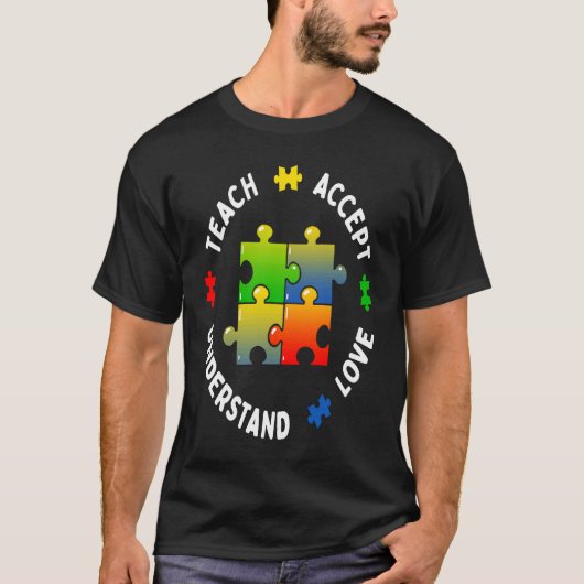 Autism Awareness Teacher Teach Accept Understand L Tシャツ (正面)