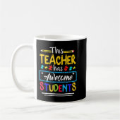 Autism Awareness THIS Teacher HAS AWESOME STUDENTS コーヒーマグカップ (左)