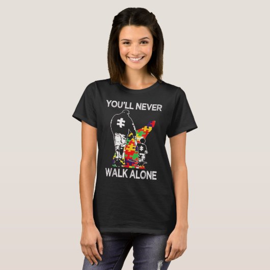 Autism Dad Support Alone Puzzle You'll Never Walk Tシャツ (正面フル)