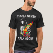 Autism Dad Support Alone Puzzle You'll Never Walk Tシャツ (正面)