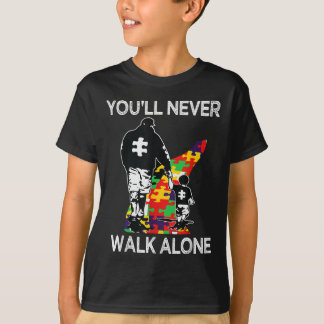 Autism Dad Support Alone Puzzle You'll Never Walk  Tシャツ