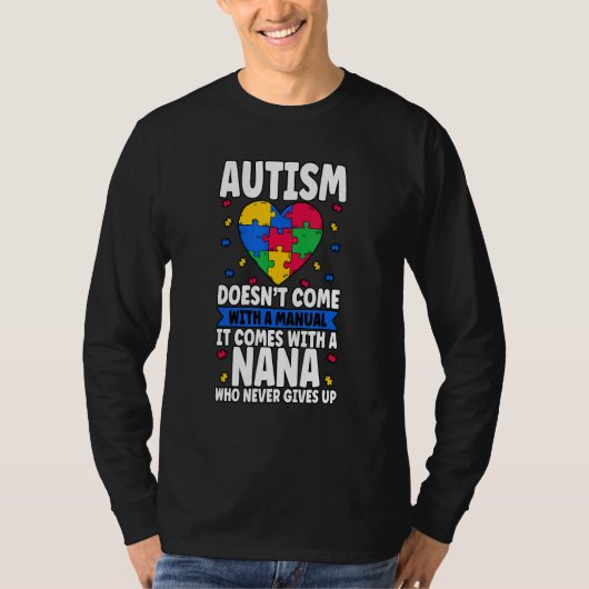 Autism Doesnt Come With A Manual Tシャツ (正面)