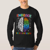 Autism Embrace Neurodiversity Autistics Awareness  Tシャツ (正面)