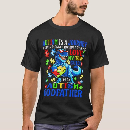 Autism Godfather Journey Quote Autism Awareness Di Tシャツ (正面)