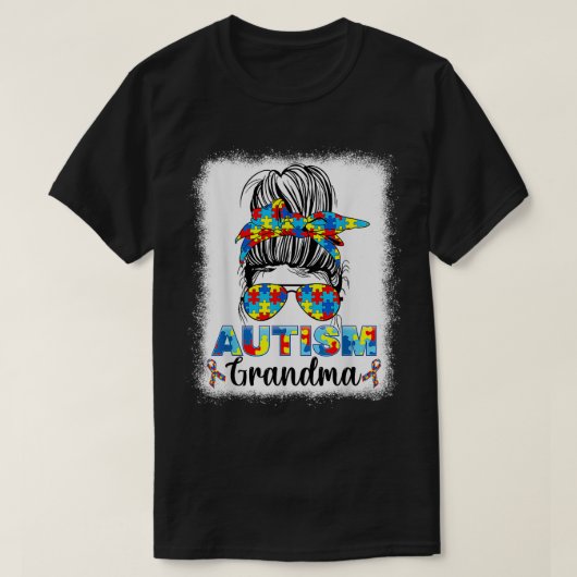 Autism Grandma Autism Awareness Messy Bun autistic Tシャツ (デザイン正面)