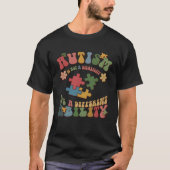 Autism Is Not A Disability It s A Different Abilit Tシャツ (正面)