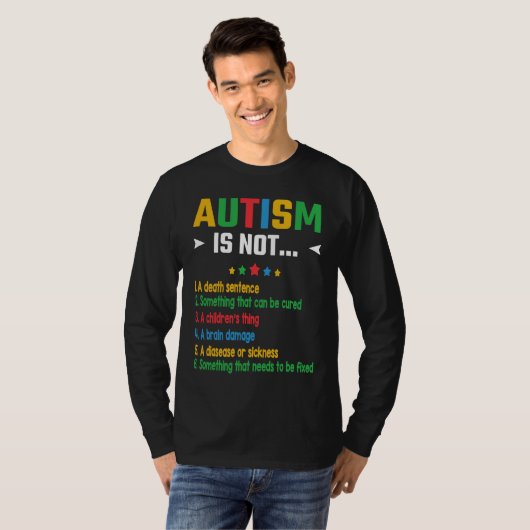 Autism Is Not Something that needs to be fixed Tシャツ (正面フル)
