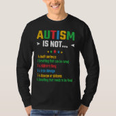 Autism Is Not Something that needs to be fixed Tシャツ (正面)