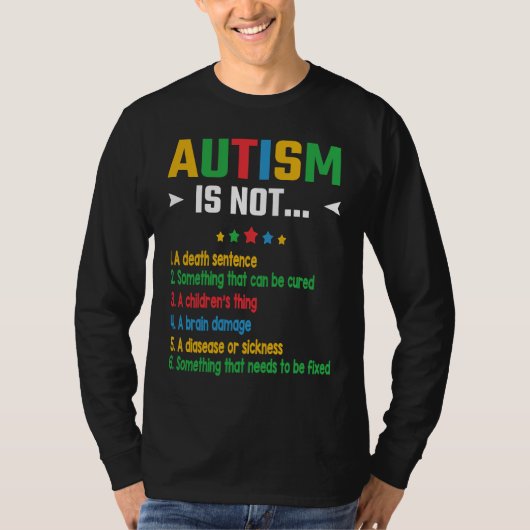 Autism Is Not Something that needs to be fixed Tシャツ (正面)