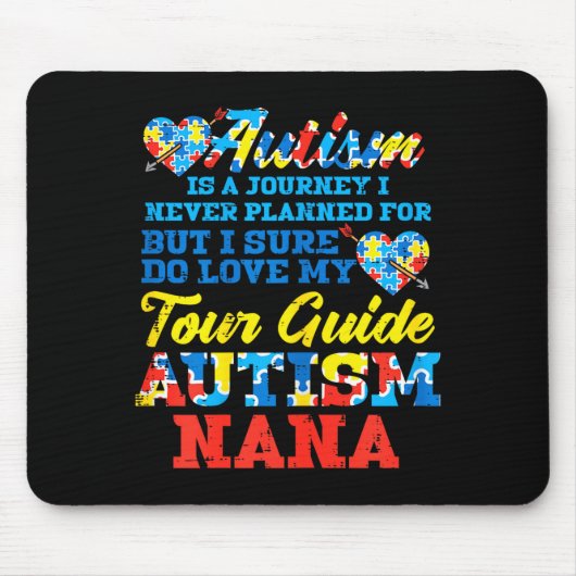 Autism Journey Never Planned Tour Guide Nana Grand マウスパッド (正面)