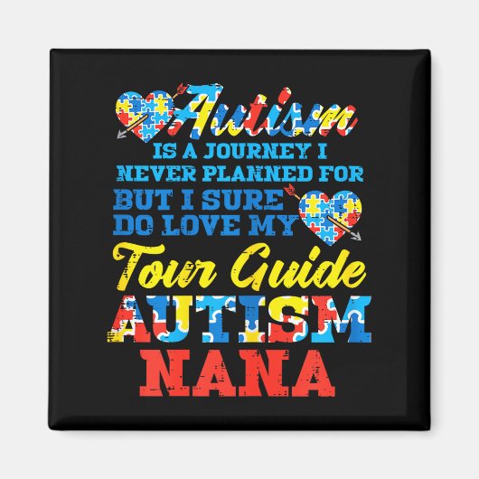 Autism Journey Never Planned Tour Guide Nana Grand マグネット (正面)