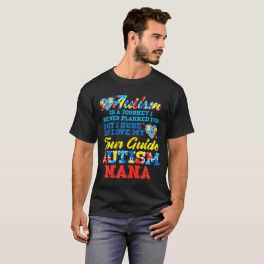 Autism Journey Never Planned Tour Guide Nana Grand Tシャツ (正面フル)