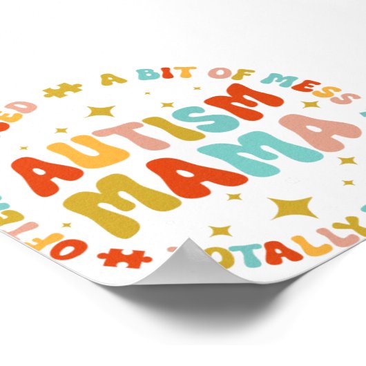 Autism Mama Often Stressed A Bit Of Mess Totally B ポスター (角)