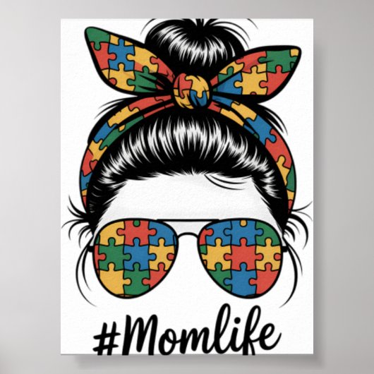 Autism Mom Life Puzzle Messy Bun Autism Awareness  ポスター (正面)