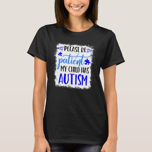 Autism Mom  My Child Has Autism In April We Wear B Tシャツ (正面)
