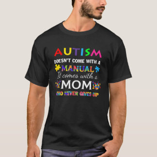 Autism Mom Never Gives Up Love Autistic Kids Puzzl Tシャツ