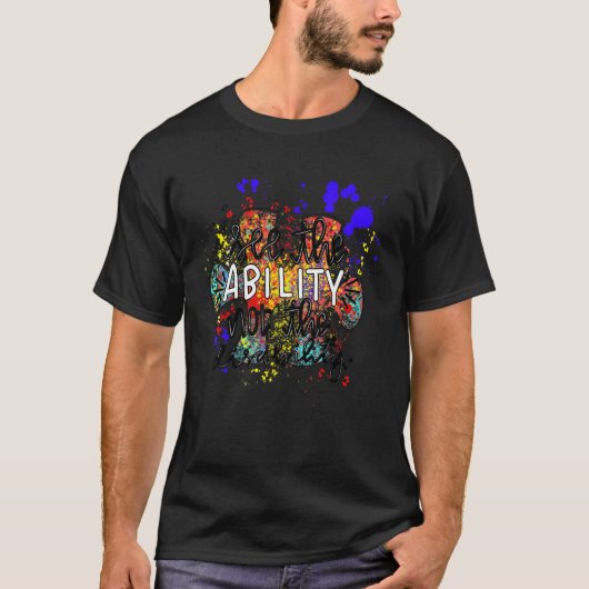 Autism Mom See the ability not the disability Auti Tシャツ (正面)