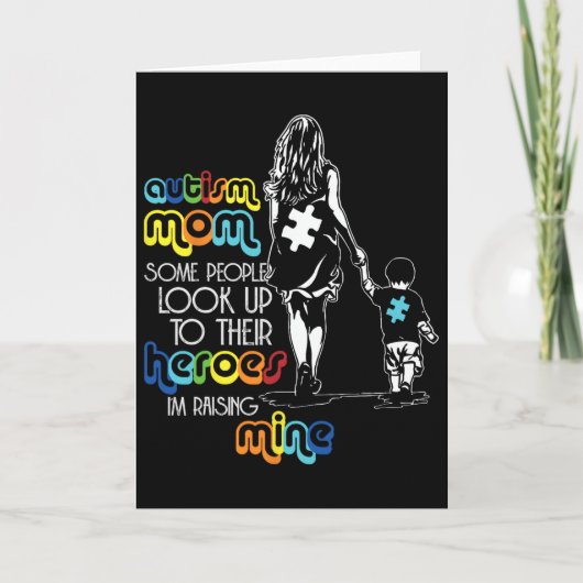 Autism Mom Some People Look Up To Their Heroes Aut カード (正面)
